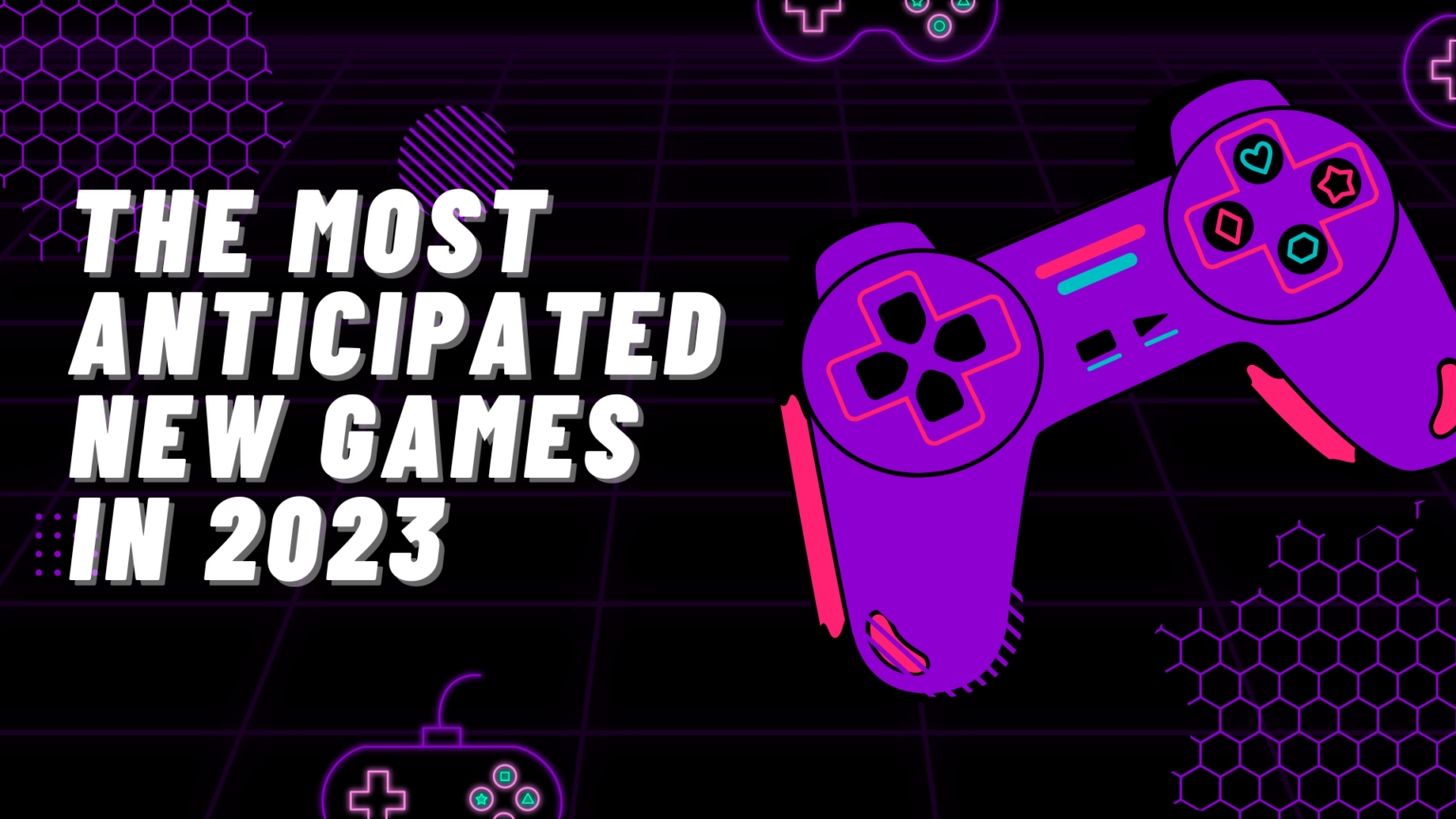 Top games that are scheduled to debut in 2023 - GAMERSSHUB