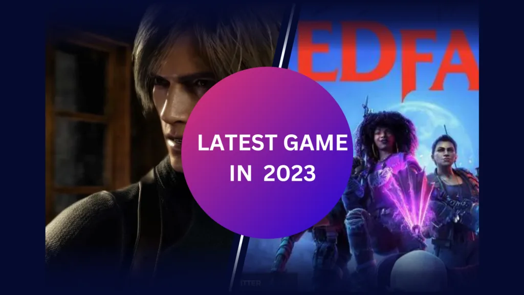 Latest Games in 2023 2023 GAMES