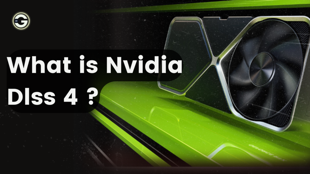 What is NVIDIA DLSS 4?