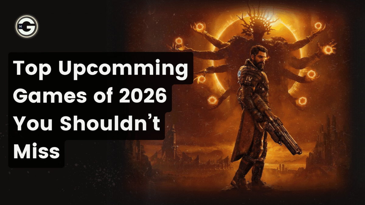 Top Upcoming Games Of 2026 You Shouldn T Miss Gamersshub Top Games 2026 Gghub 1200x675 